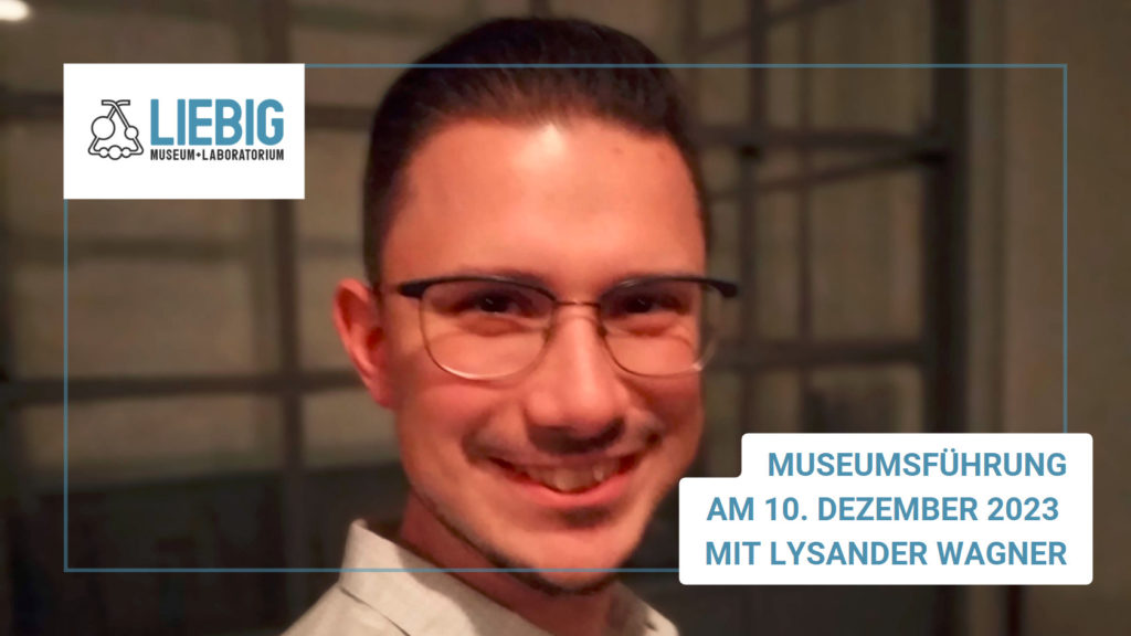Führung durch das Liebig-Museum mit Lysander Wagner (JungChemikerForum Gießen)
